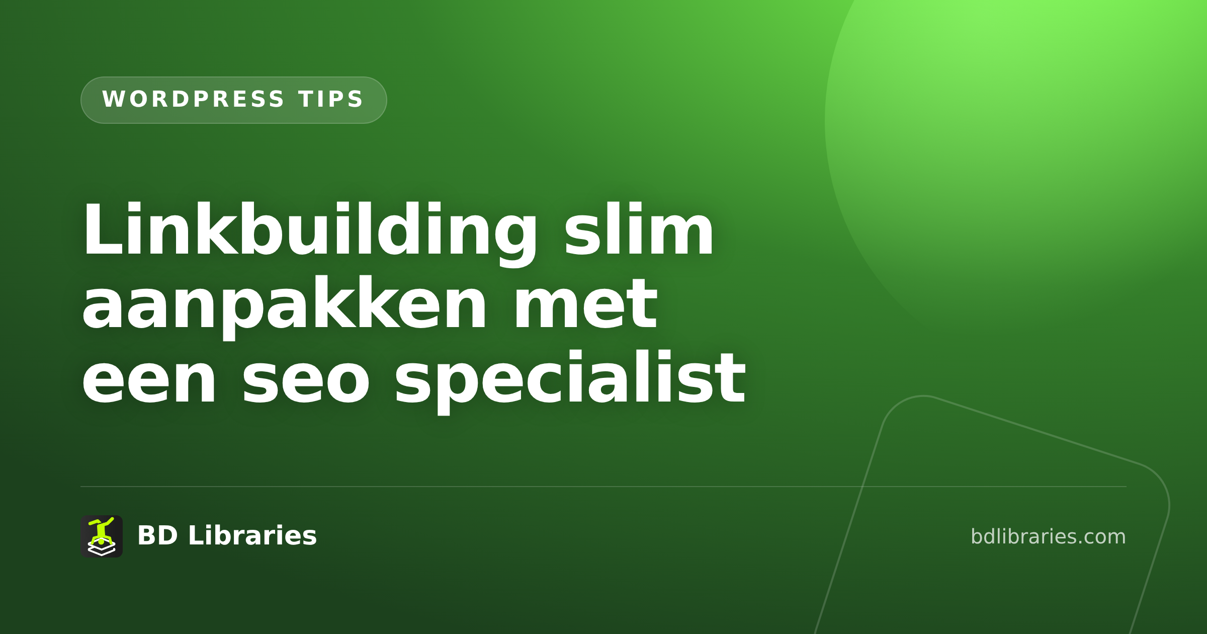 Linkbuilding slim aanpakken met een seo specialist
